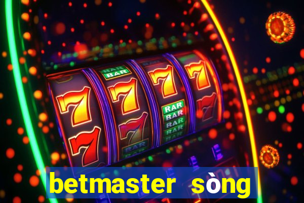 betmaster sòng bài trực tuyến