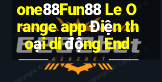 one88Fun88 Le Orange app Điện thoại di động End