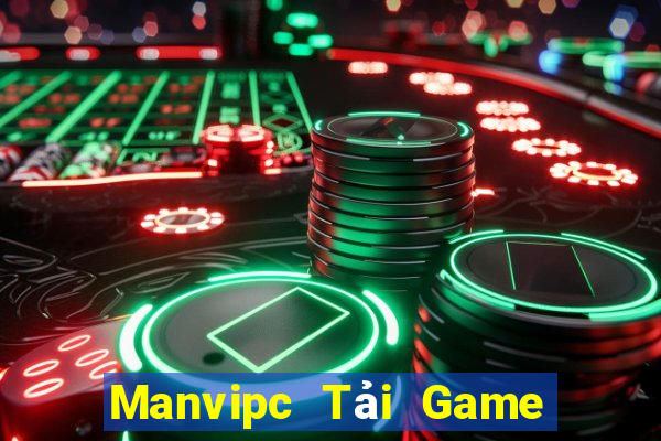 Manvipc Tải Game Bài Đổi Thưởng