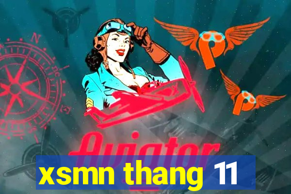 xsmn thang 11