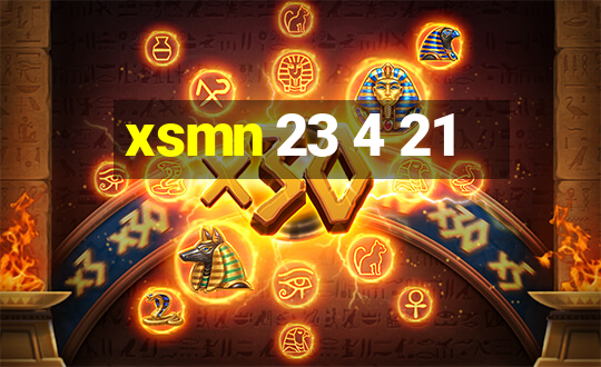 xsmn 23 4 21