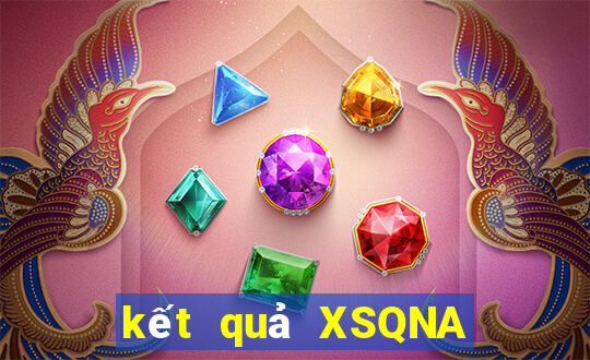 kết quả XSQNA ngày 9