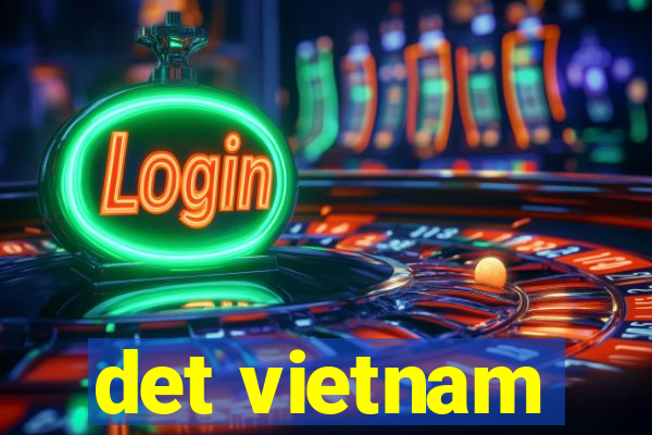 det vietnam