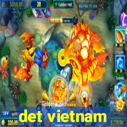 det vietnam