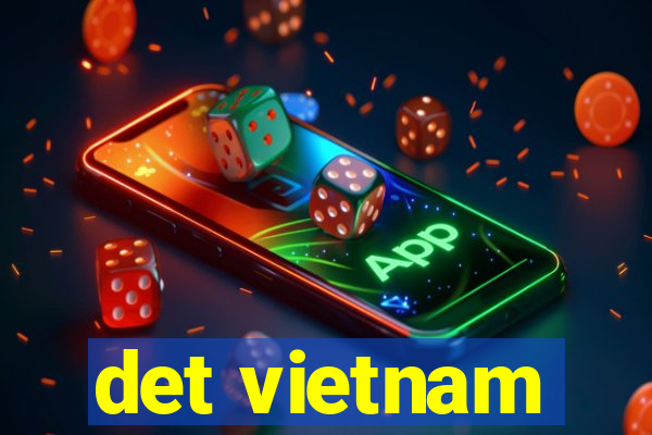 det vietnam