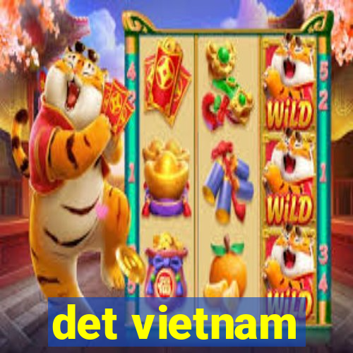 det vietnam