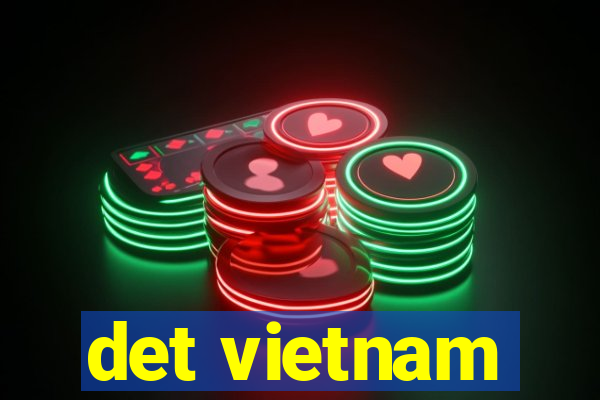 det vietnam