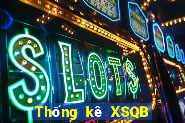 Thống kê XSQB ngày 19