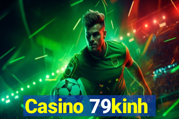 Casino 79kinh