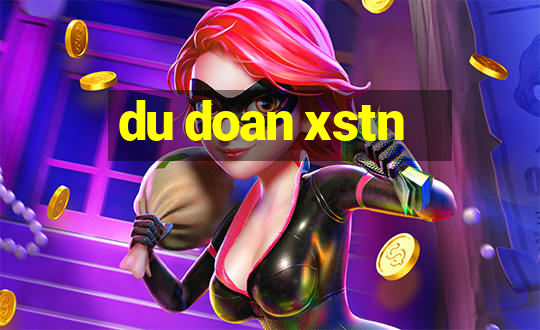 du doan xstn