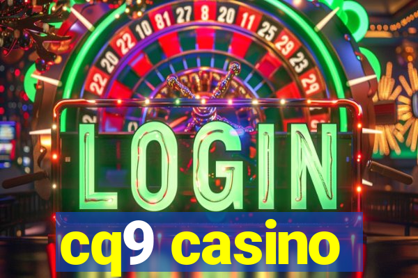 cq9 casino