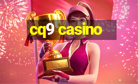 cq9 casino