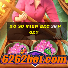 xo so mien bac 30 ngay