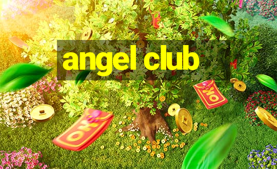 angel club