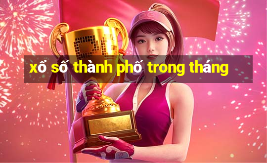 xổ số thành phố trong tháng