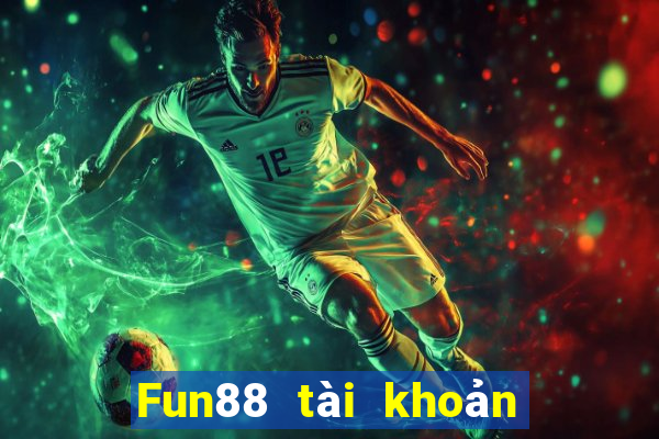 Fun88 tài khoản Bock game bài