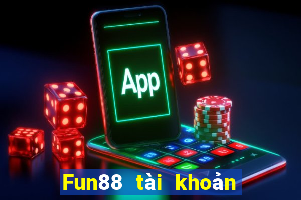 Fun88 tài khoản Bock game bài