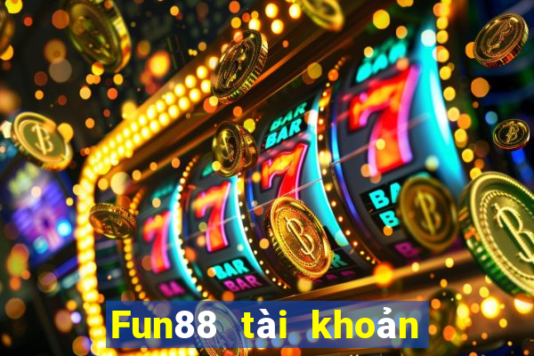 Fun88 tài khoản Bock game bài