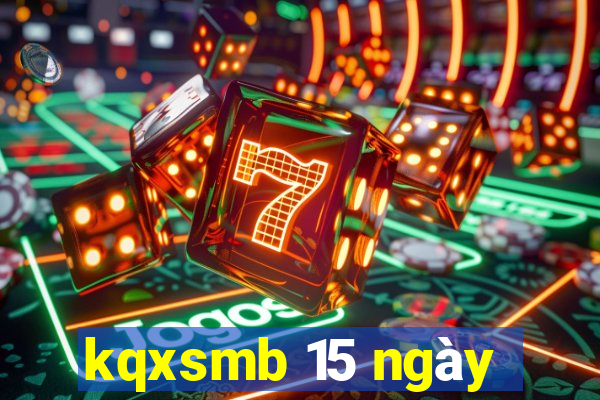 kqxsmb 15 ngày