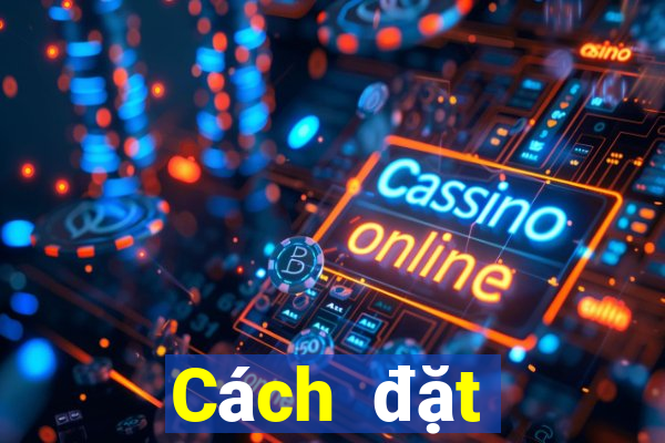 Cách đặt cược XSLA ngày 10