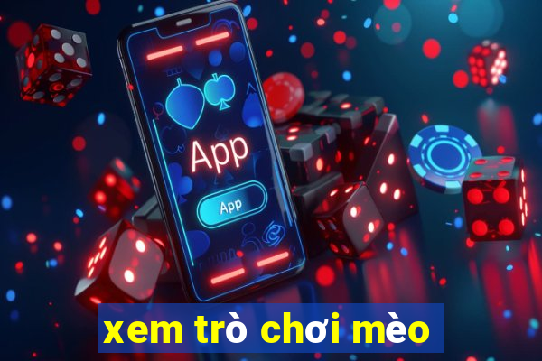 xem trò chơi mèo