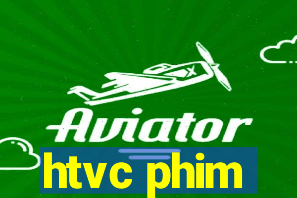 htvc phim