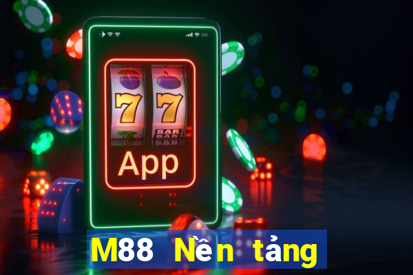 M88 Nền tảng trực tuyến của Dihao giải trí