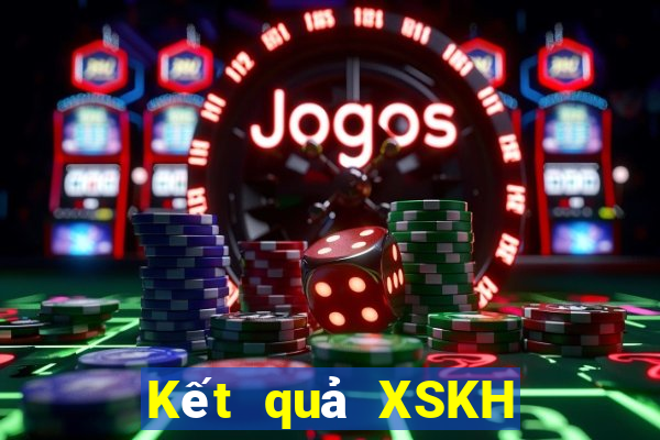 Kết quả XSKH hôm qua