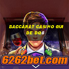 baccarat casino guide dq8