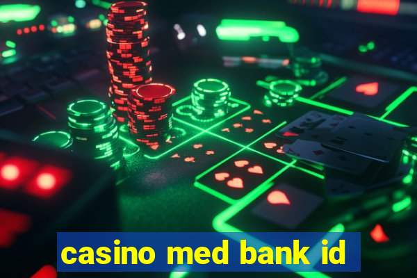 casino med bank id