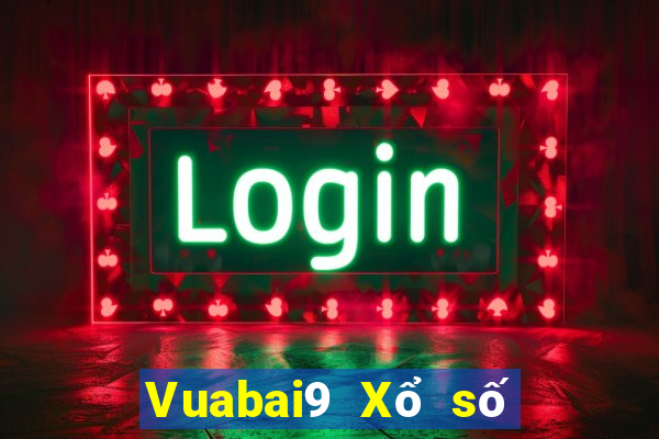 Vuabai9 Xổ số Tải về và cài đặt