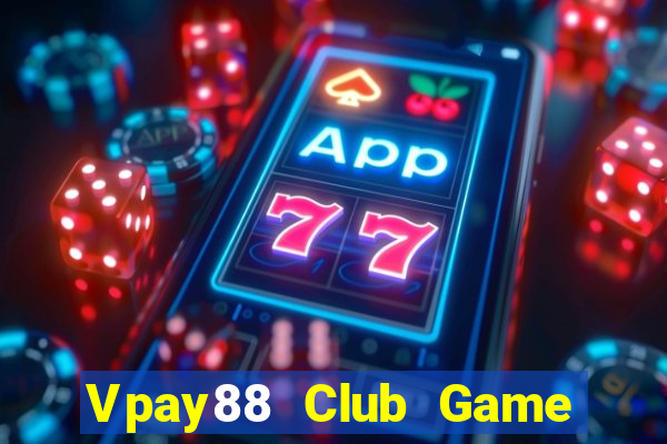 Vpay88 Club Game Bài Nạp Sms