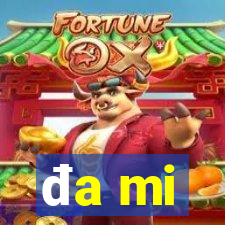 đa mi