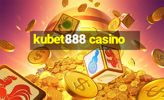 kubet888 casino