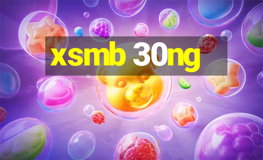 xsmb 30ng