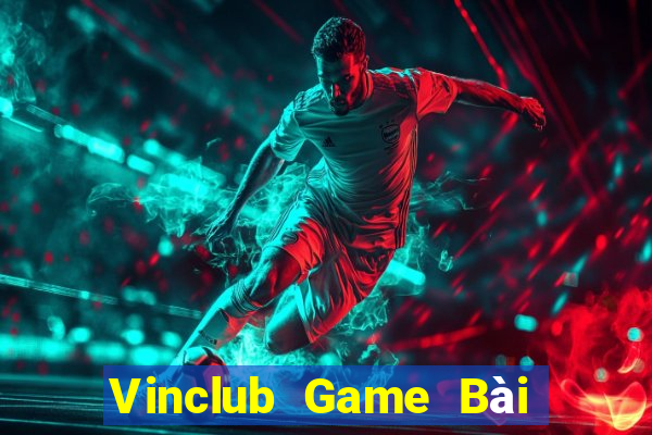 Vinclub Game Bài Ma Cao