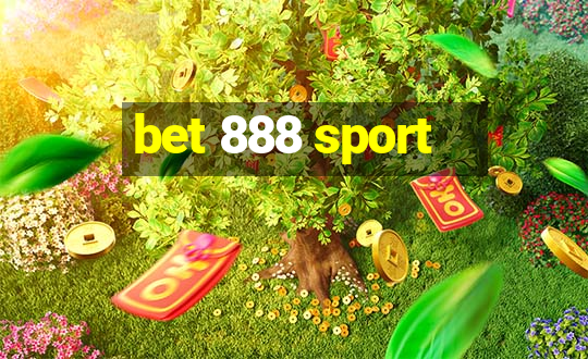 bet 888 sport