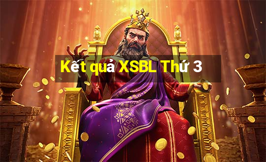 Kết quả XSBL Thứ 3