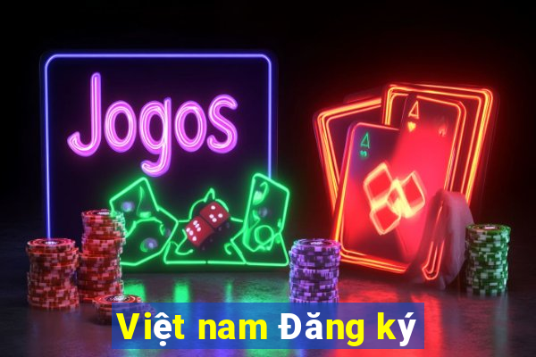 Việt nam Đăng ký