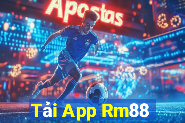 Tải App Rm88