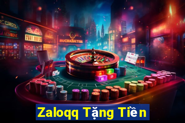 Zaloqq Tặng Tiền