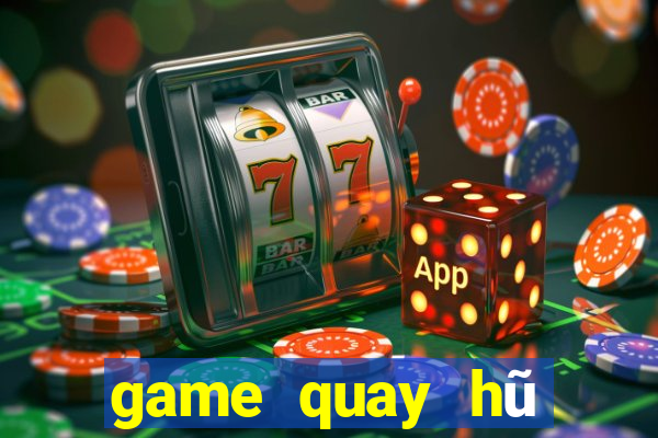 game quay hũ mới nhất 2020