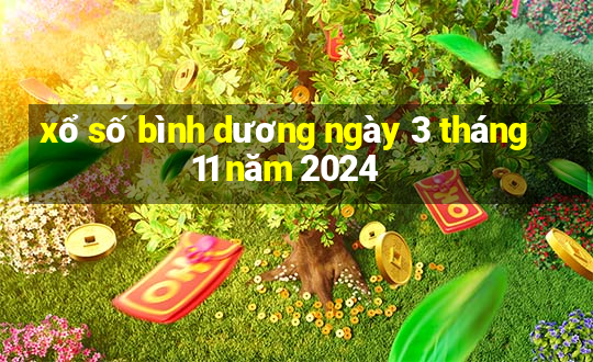 xổ số bình dương ngày 3 tháng 11 năm 2024