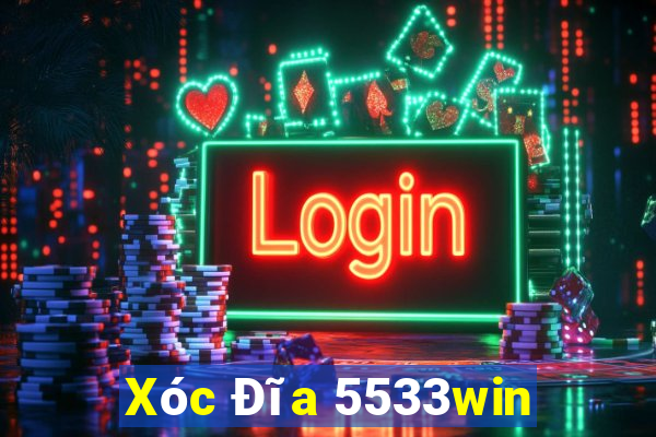 Xóc Đĩa 5533win