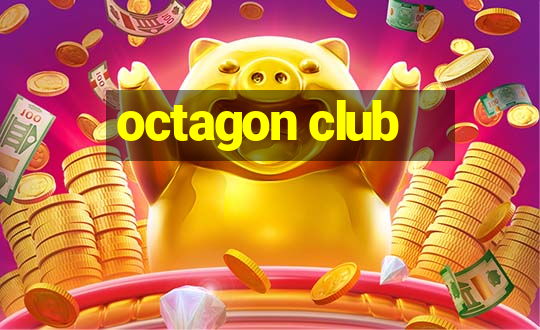 octagon club