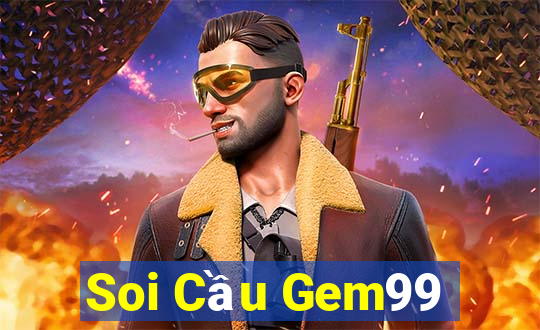 Soi Cầu Gem99