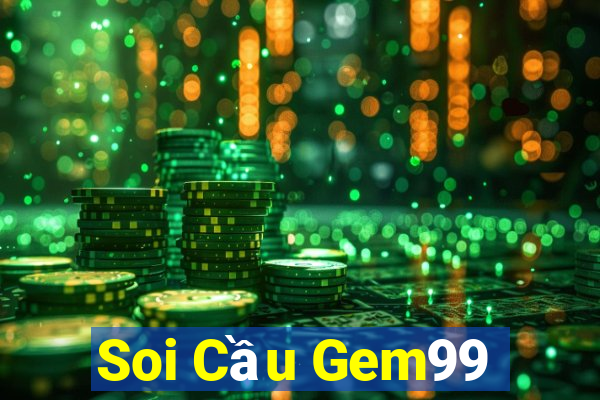 Soi Cầu Gem99