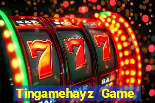 Tingamehayz Game Bài 888 Casino