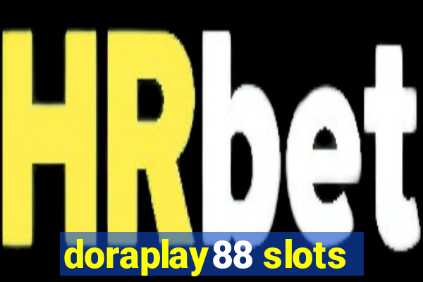 doraplay88 slots