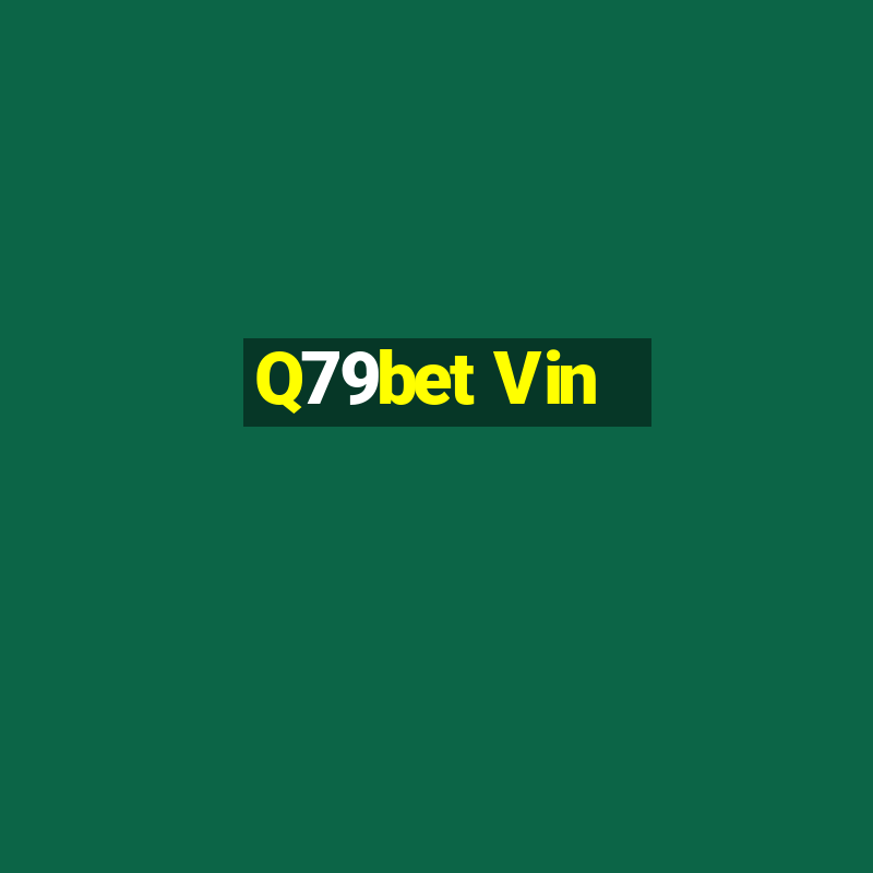 Q79bet Vin